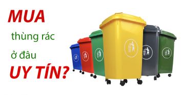 Báo giá thùng rác và mua thùng rác vệ sinh môi trường uy tín ở đâu?